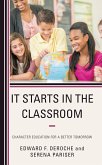 It Starts in the Classroom (eBook, PDF)
