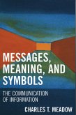 Messages, Meanings and Symbols (eBook, PDF) Messages, Meanings and Symbols (eBook, PDF)