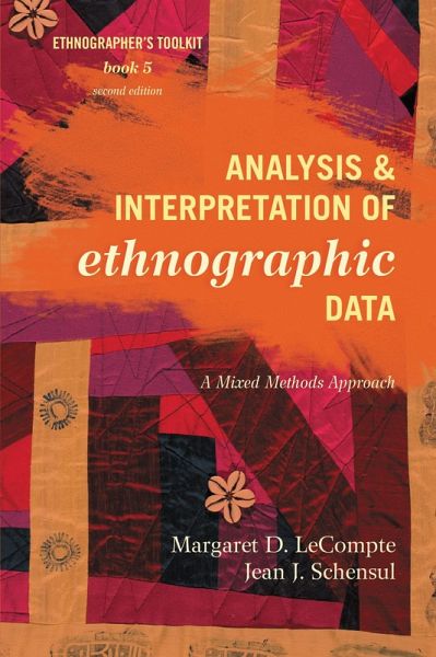 Analysis and Interpretation of Ethnographic Data (eBook, PDF) Analysis and Interpretation of Ethnographic Data (eBook, PDF)