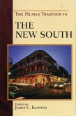 The Human Tradition in the New South (eBook, PDF)
