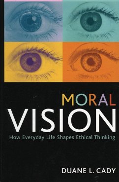 Moral Vision (eBook, PDF) - Cady, Duane L.