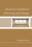 Museum Exhibition Planning and Design (eBook, PDF) Museum Exhibition Planning and Design (eBook, PDF)