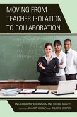 Moving from Teacher Isolation to Collaboration (eBook, PDF)