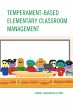 Temperament-Based Elementary Classroom... - Bild 1