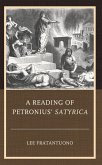 A Reading of Petronius' Satyrica (eBook, PDF)
