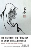 The History of the Formation of Early Chinese Buddhism (eBook, PDF)