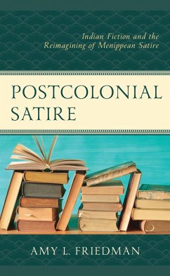 Postcolonial Satire (eBook, PDF) - Friedman, Amy L.