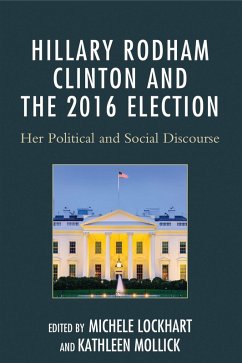 Cover Hillary Rodham Clinton and the 2016 Election (eBook, PDF)