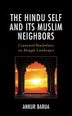 The Hindu Self and Its Muslim Neighbors (eBook, PDF)