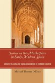 Justice in the Marketplace in Early Modern Spain (eBook, PDF)