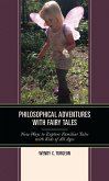 Philosophical Adventures with Fairy Tales (eBook, PDF)