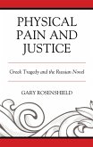 Physical Pain and Justice (eBook, PDF) Physical Pain and Justice (eBook, PDF)