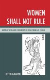 Women Shall Not Rule (eBook, PDF) Women Shall Not Rule (eBook, PDF)