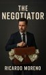 The Negotiator (How to Achieve Success,... - Bild 1