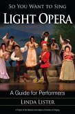 So You Want to Sing Light Opera (eBook, PDF) So You Want to Sing Light Opera (eBook, PDF)