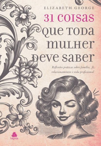 31 Coisas que toda mulher deve saber (eBook, ePUB) 31 Coisas que toda mulher deve saber (eBook, ePUB)