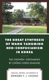 The Great Synthesis of Wang Yangming Neo-Confucianism in Korea (eBook, PDF)