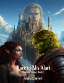 Race to Alis Alari (Hypnotic Journey, #7) (eBook, ePUB) Race to Alis Alari (Hypnotic Journey, #7) (eBook, ePUB)
