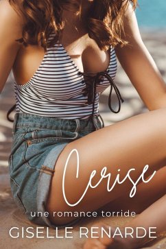 Cerise : une romance torride (eBook, ePUB) - Renarde, Giselle