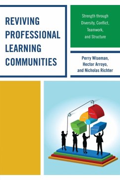 Reviving Professional Learning Communities (eBook, PDF) - Wiseman, Perry P.; Arroyo, Hector; Richter, Nicholas