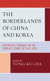 The Borderlands of China and Korea (eBook, PDF)