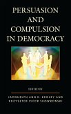 Persuasion and Compulsion in Democracy (eBook, PDF)