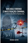Biologia Forense E Investigação Criminal (eBook, ePUB)
