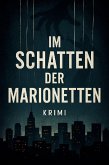 Im Schatten der Marionetten (eBook, ePUB)