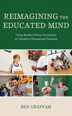 Reimagining the Educated Mind (eBook, PDF) - Graffam, Ben