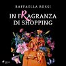 In fragranza di shopping (MP3-Download) - Bild 1