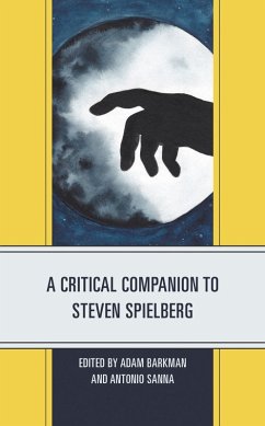 A Critical Companion to Steven Spielberg (eBook, PDF)