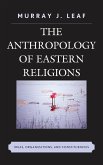 The Anthropology of Eastern Religions (eBook, PDF)