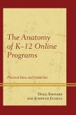The Anatomy of K-12 Online Programs (eBook, PDF)