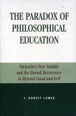 The Paradox of Philosophical Education (eBook, PDF) The Paradox of Philosophical Education (eBook, PDF)