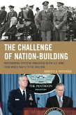 The Challenge of Nation-Building (eBook, PDF) The Challenge of Nation-Building (eBook, PDF)