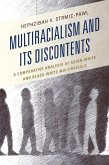 Multiracialism and Its Discontents (eBook, PDF)