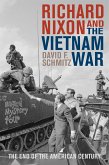 Richard Nixon and the Vietnam War (eBook, PDF)