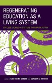 Regenerating Education as a Living System (eBook, PDF)
