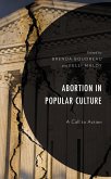 Abortion in Popular Culture (eBook, PDF)