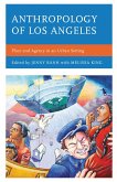 Anthropology of Los Angeles (eBook, PDF)