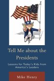 Tell Me about the Presidents (eBook, PDF)