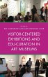 Visitor-Centered Exhibitions and... - Bild 1