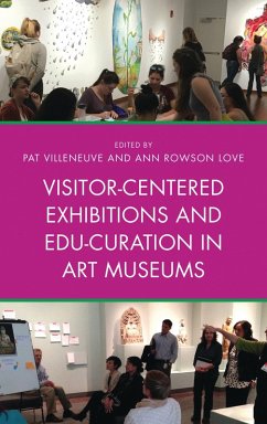 Cover Visitor-Centered Exhibitions and Edu-Curation in Art Museums (eBook, PDF)