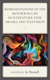 Representations of the Mother-in-Law in Literature, Film, Drama, and Television (eBook, PDF)