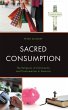Sacred Consumption (eBook, PDF) - Bild 1