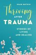 Thriving After Trauma (eBook, PDF) - Bild 1