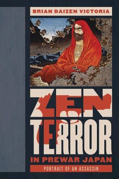 Zen Terror in Prewar Japan (eBook, PDF) - Victoria, Brian Daizen