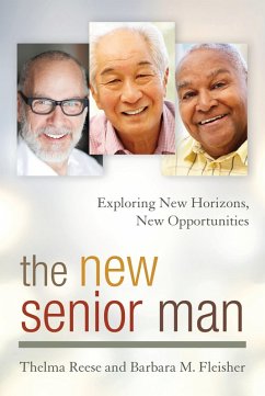 The New Senior Man (eBook, PDF) - Reese, Thelma; Fleisher, Barbara M.