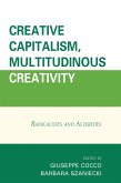 Creative Capitalism, Multitudinous Creativity (eBook, PDF)