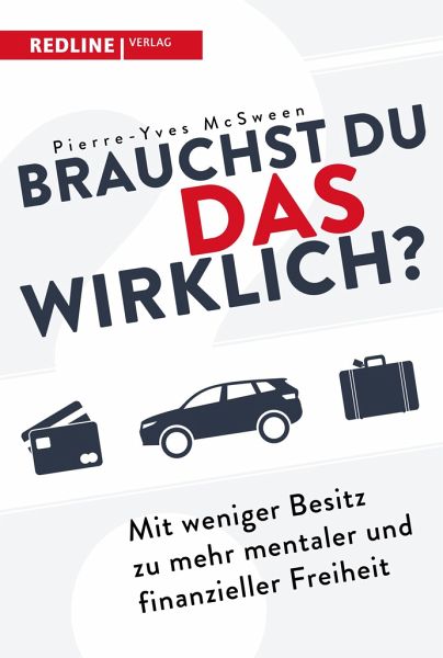 Brauchst du das wirklich?   (Mängelexemplar)